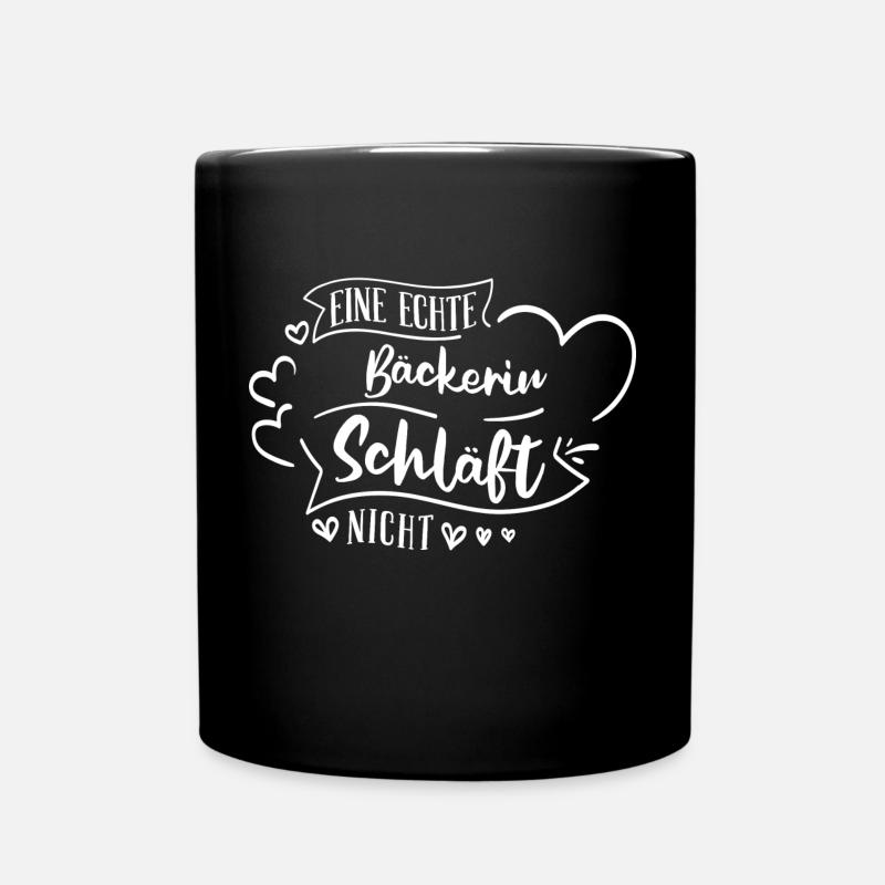 Bäcker Bäckerin Bäckerei Beruf Spruch - Tasse einfarbig - Schwarz