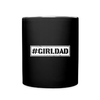 #Girldad Hashtag Father's Day Gift - Full Colour Mug - black - Front