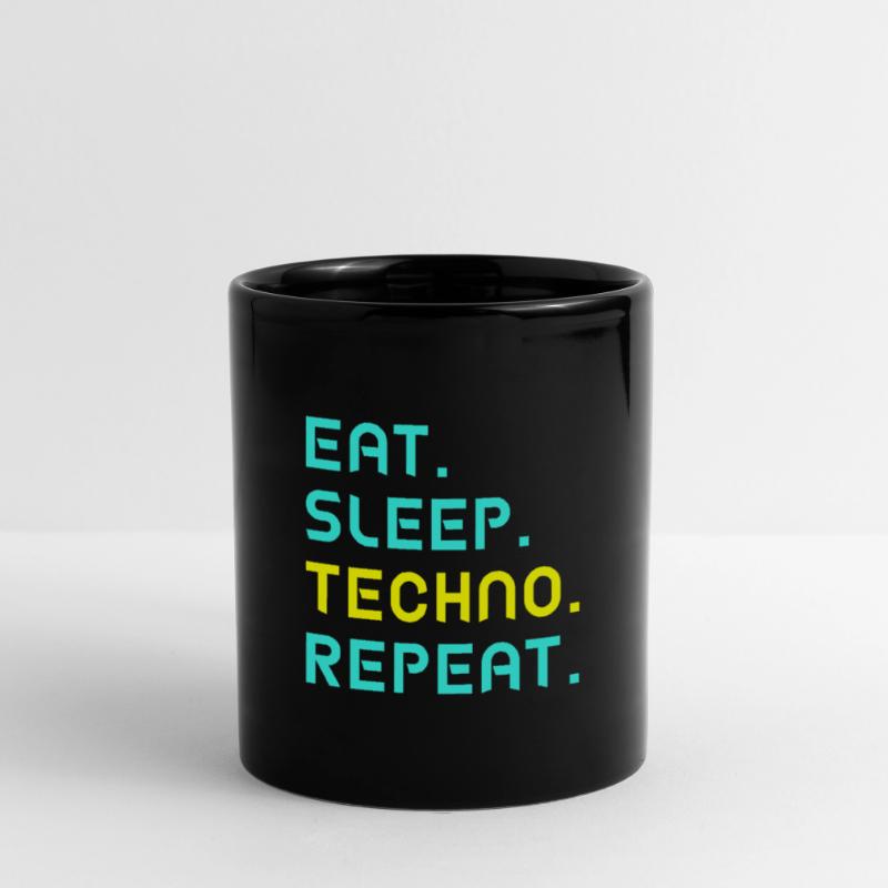 Eat. Sleep. Techno. Repeat. Tasse einfarbig