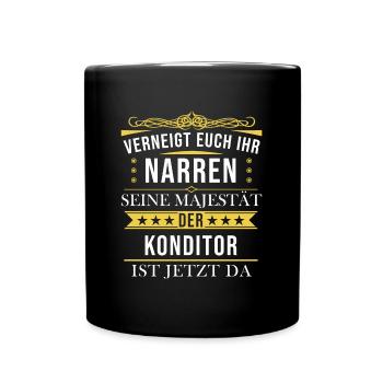 Konditor Konditorei Kuchen Torte Beruf Spruch - Tasse einfarbig - Schwarz - Vorne