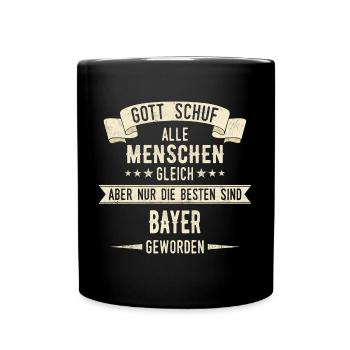 Bayern bayrisch Bayer Deutschland Heimat Spruch - Tasse einfarbig - Schwarz - Vorne
