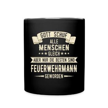 Feuerwehrmann Feuerwehr Notruf 112 Beruf Spruch - Tasse einfarbig - Schwarz - Vorne