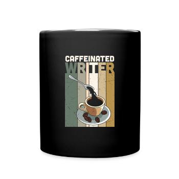 Caffeinated Writer Writing Novel Writer - Full Colour Mug - black - Front