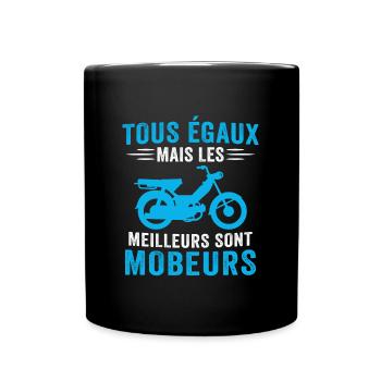 tous égaux mais les les meilleurs sont mobeurs - Mug uni - noir - Devant