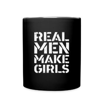 Real Men Make Girls Father’s Day Gift - Full Colour Mug - black - Front