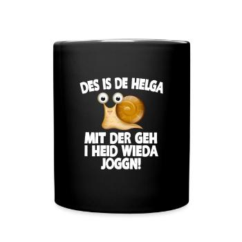 DES IS DE HELGA - MIT DER GEH I HEID WIEDER JOGGN! - Tasse einfarbig - Schwarz - Vorne