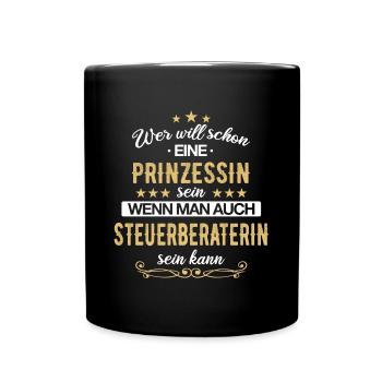 Steuerberaterin Steuer Steuerberatung Beruf Spruch - Tasse einfarbig - Schwarz - Vorne