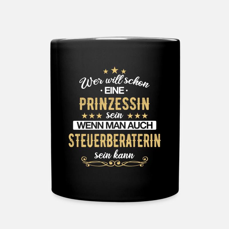 Steuerberaterin Steuer Steuerberatung Beruf Spruch - Tasse einfarbig - Schwarz