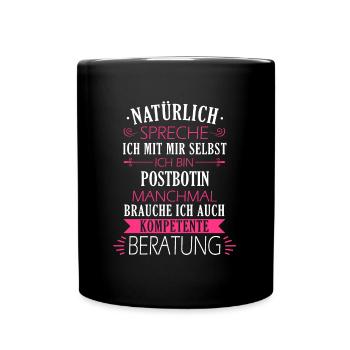 Postbotin Briefträgerin Post Paketdienst Spruch - Tasse einfarbig - Schwarz - Vorne