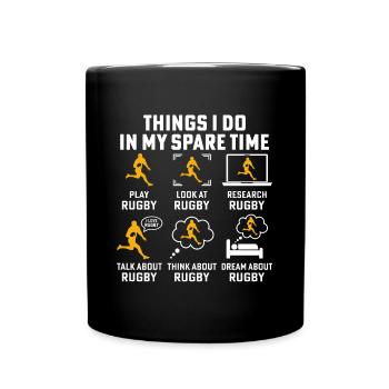 things i do in my spare time play rugby - Full Colour Mug - black - Front
