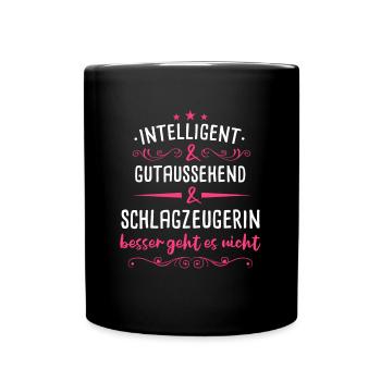 Schlagzeug Schlagzeuger Drummer Instrument Spruch - Tasse einfarbig - Schwarz - Vorne