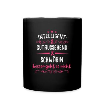 Schwaben Schwabe Schwaben Oberschwaben - Tasse einfarbig - Schwarz - Vorne