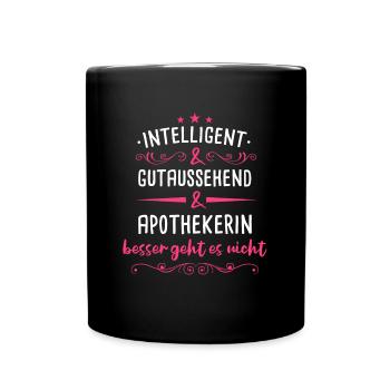 Apotheker Apotheke Drogist Pharmazeut Beruf Spruch - Tasse einfarbig - Schwarz - Vorne