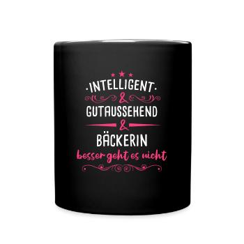 Bäcker Bäckerin Bäckerei Beruf Spruch - Tasse einfarbig - Schwarz - Vorne