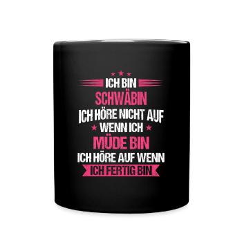 Schwaben Schwabe Schwaben Oberschwaben - Tasse einfarbig - Schwarz - Vorne