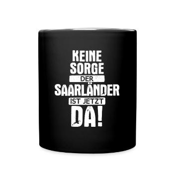 Saarland Saarländerin Saarländer Spruch - Tasse einfarbig - Schwarz - Vorne