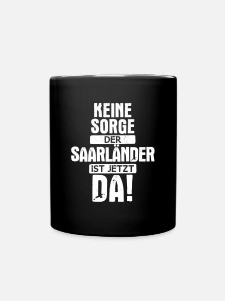Saarland Saarländerin Saarländer Spruch - Tasse einfarbig - Schwarz