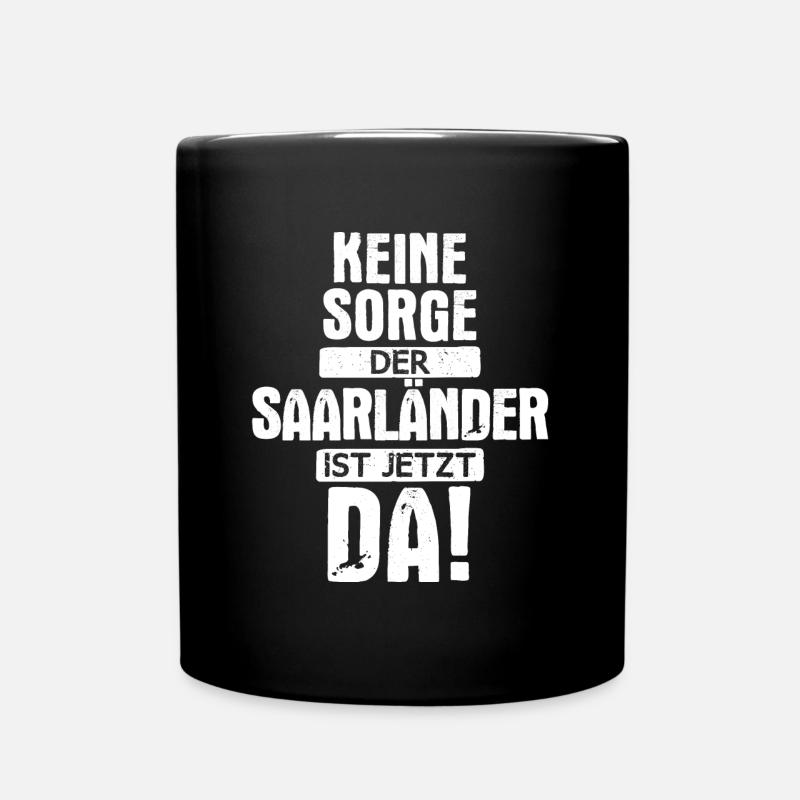 Saarland Saarländerin Saarländer Spruch - Tasse einfarbig - Schwarz