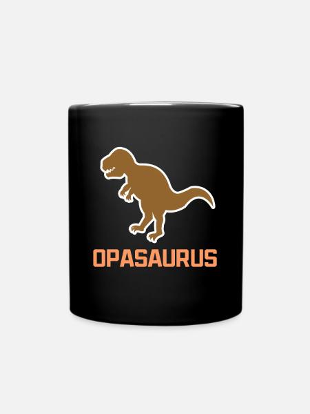 Dinosaurier Opa Großvater Spruch - Tasse einfarbig - Schwarz
