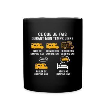 mon temps libre faire du camping car - Mug uni - noir - Devant