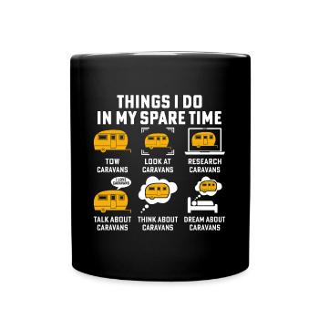 Things i do in my spare time tow caravans - Mug uni - noir - Devant