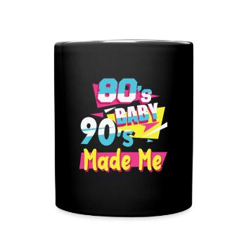 Retro 80s Baby 90s Made Me - Full Colour Mug - black - Front