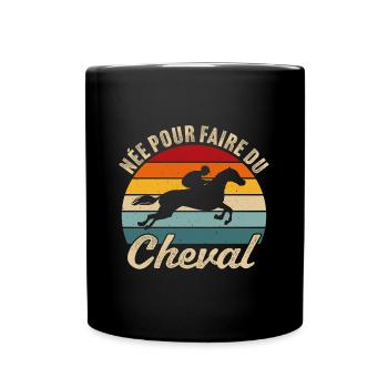 Née pour faire du cheval cadeau d'équitation - Mug uni - noir - Devant