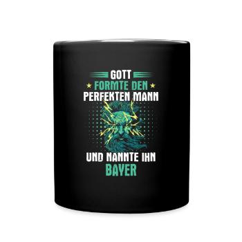 Bayern bayrisch Bayer Deutschland Heimat Spruch - Tasse einfarbig - Schwarz - Vorne