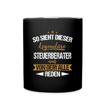 Steuerberater Steuer Steuerberatung Beruf Spruch - Tasse einfarbig - Schwarz - Vorne