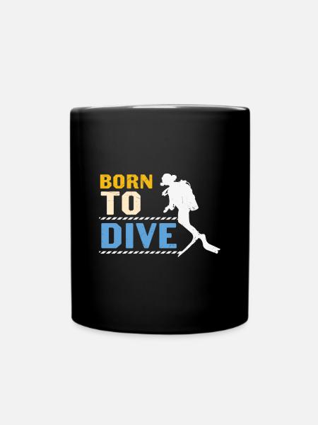 Scuba Diving Quote Scuba Diving Born To Dive - Full Colour Mug - black
