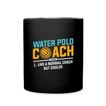 Water Polo Quote Water Polo Coach Definition - Full Colour Mug - black - Front