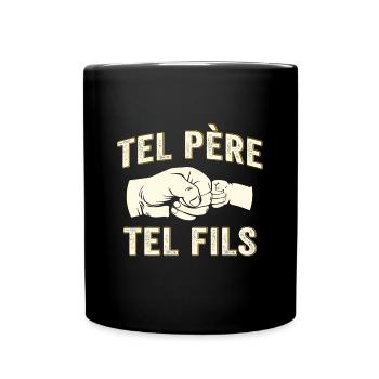 Tel père tel fils cadeau papa et fils - Mug uni - noir - Devant