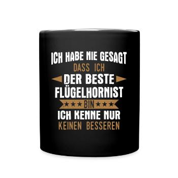 Flügelhornist Flügelhorn Horn Instrument Spruch - Tasse einfarbig - Schwarz - Vorne