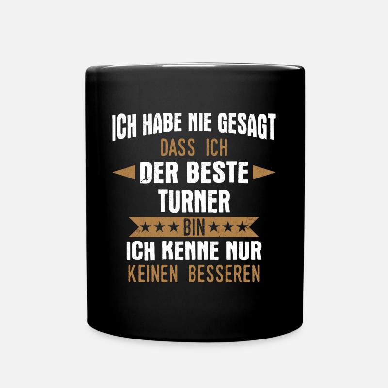 Turnen Turner Bodenturnen Geräteturnen Spruch - Tasse einfarbig - Schwarz