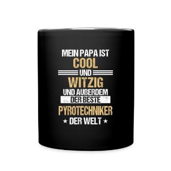 Pyrotechniker Feuerwerk Pyro Sprengmeister Spruch - Tasse einfarbig - Schwarz - Vorne