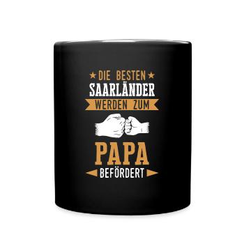 Saarland Saarländerin Saarländer Spruch - Tasse einfarbig - Schwarz - Vorne