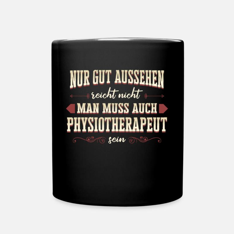 Physiotherapeut Physio Praxis Physiotherapie - Tasse einfarbig - Schwarz