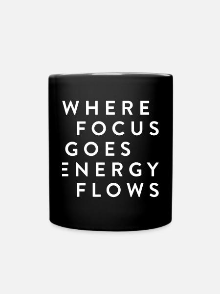 where focus goes energy flows - Full Colour Mug - black