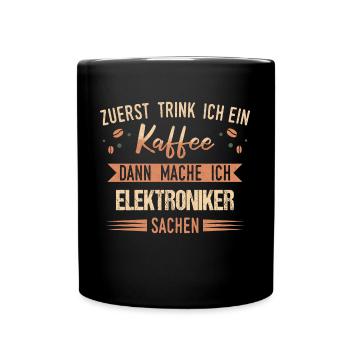 Elektroniker Elektriker Handwerker Beruf Spruch - Tasse einfarbig - Schwarz - Vorne