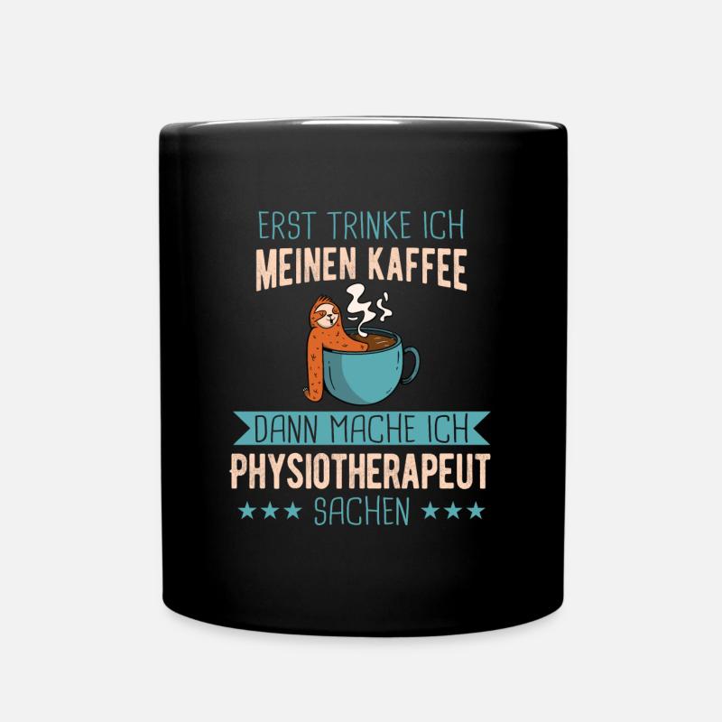 Physiotherapeut Physio Praxis Physiotherapie - Tasse einfarbig - Schwarz