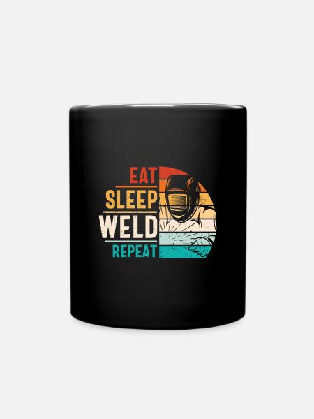Welder Quote Funny Design Eat Sleep Weld Repeat - Full Colour Mug - black