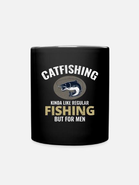Catfishing Catfish Lover Fishing Fisherman Fish - Full Colour Mug - black