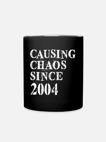 Causing Chaos since 2004 - Geburtstag 2004 - Tasse einfarbig - Schwarz