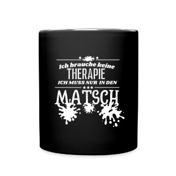 Muddy run shirt mud Matsch Therapie Lauf Teamshirt - Tasse einfarbig - Schwarz - Vorne