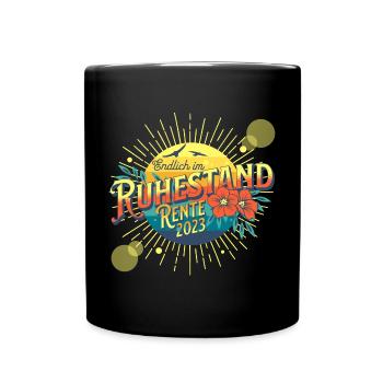 Ruhestand 2023 Rente 2023 Rentnerin Rentner 2023 - Tasse einfarbig - Schwarz - Vorne