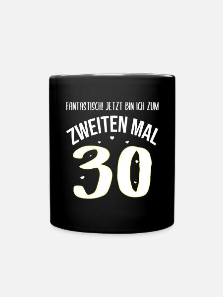 Geburtstag 60 Jahre Frau 2. mal 30 Geschenk - Tasse einfarbig - Schwarz