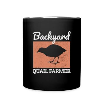 Backyard Farmer Quail Breeding Farming Farm Funny - Full Colour Mug - black - Front