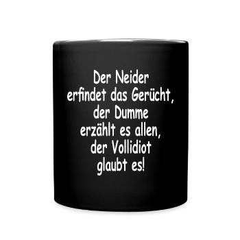 SSW26 Der Neider erfindet das Gerücht, der Dumme - Tasse einfarbig - Schwarz - Vorne
