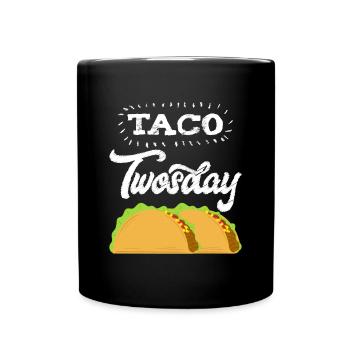 "Taco Tuesday" Perfektes Geschenk für alle Tacos Liebhaber - Tasse einfarbig - Schwarz - Vorne