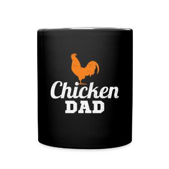 Chicken Dad Daddy Poultry Farmer Farm Fathers day - Full Colour Mug - black - Front